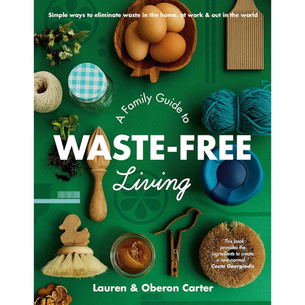 A Family Guide to Waste-Free Living